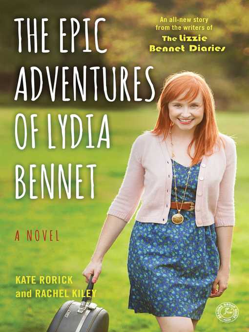 Title details for The Epic Adventures of Lydia Bennet by Kate Rorick - Wait list